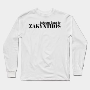 Take me back to Zakynthos Long Sleeve T-Shirt